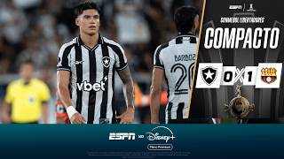 BOTAFOGO PERDE EM CASA PARA O BARCELONA-EQU E ESTÁ FORA DA LIBERTADORES | COMPACTO