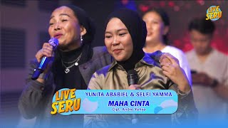 Download lagu Yunita Ababiel & Selfi Yamma - Maha Cinta | Live SERU Edisi Ulang Tahun Adibal mp3 Download lagu Yunita Ababiel & Selfi Yamma - Maha Cinta | Live SERU Edisi Ulang Tahun Adibal mp3