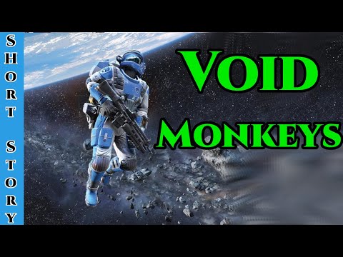 Best SciFi Storytime 1500  -  The Void Monkeys & A Puzzle Begs To Be Solved | HFY | Human Engeneers