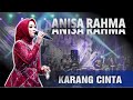 Karang Cinta Anisa Rahma New Pallapa Live Lampiss 2023
