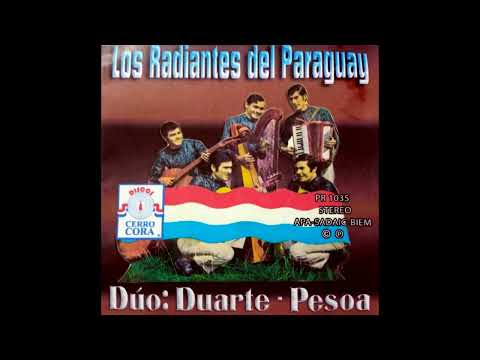 LOS RADIANTES DEL PARAGUAY - DÚO:DUARTE-PESOA - DIRECTOR: ALEJANDRO PAREDES - Discos Cerro Cora