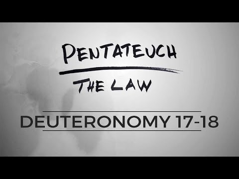 Pentateuch :: Deuteronomy 17-18