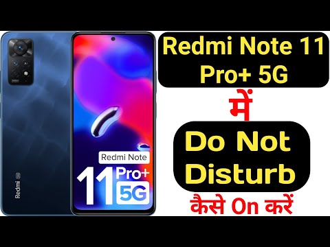 How to enable Do not disturb mode in Redmi Note 11 Pro+ 5G || Redmi Note 11 Pro+ 5G do not disturb||
