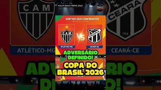 🚨 ATLÉTICO x CEARÁ: SORTEIO PEGOU FOGO! #copadobrasil #atleticomineiro #ceará #galo