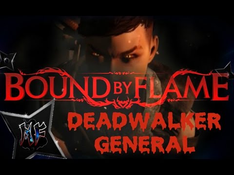 BOUND BY FLAME GAMEPLAY PS4 | CAPTAIN DIFFICULTY | DEADWALKER GENERAL, VALVENOR GATES