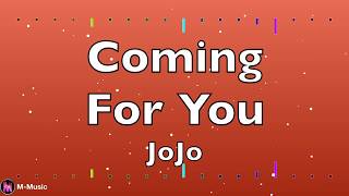 JoJo - Coming For You (Lyric video)