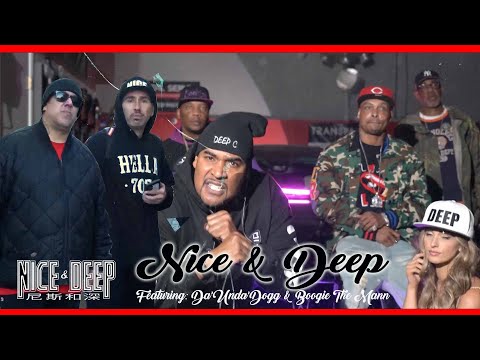 Nice & Deep - Nice & Deep (feat. Da'Unda'Dogg, Boogie The Mann, Nathan N!ce & Deep C) Official Video