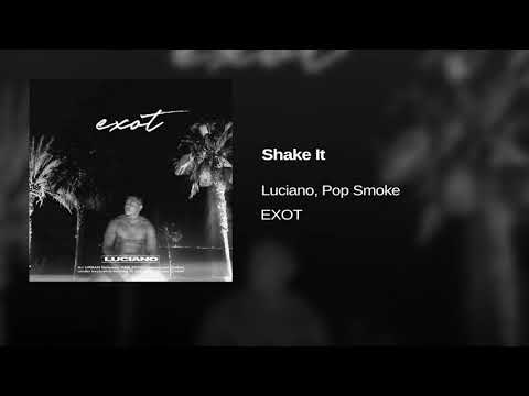 LUCIANO & POP SMOKE - SHAKE IT (prod. by Exetra Beatz)