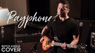 Payphone - Maroon 5 (Boyce Avenue acoustic cover) on Spotify &amp; Apple