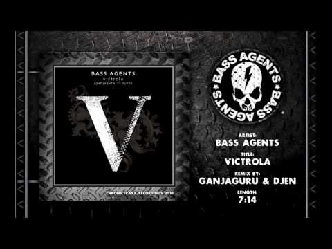 Bass Agents - Victrola (Ganjaguru vs DJen Remix)
