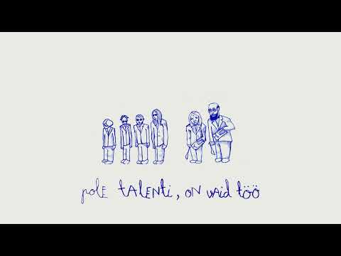 5MIINUST x Puuluup - pole talenti, on vaid töö