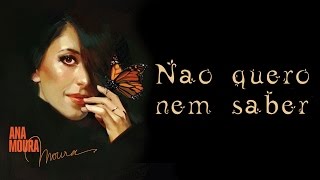 Não Quero Nem Saber Lyrics English Translation
