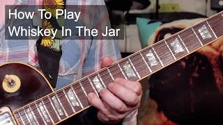 'Whiskey In The Jar' Thin Lizzy Guitar Lesson