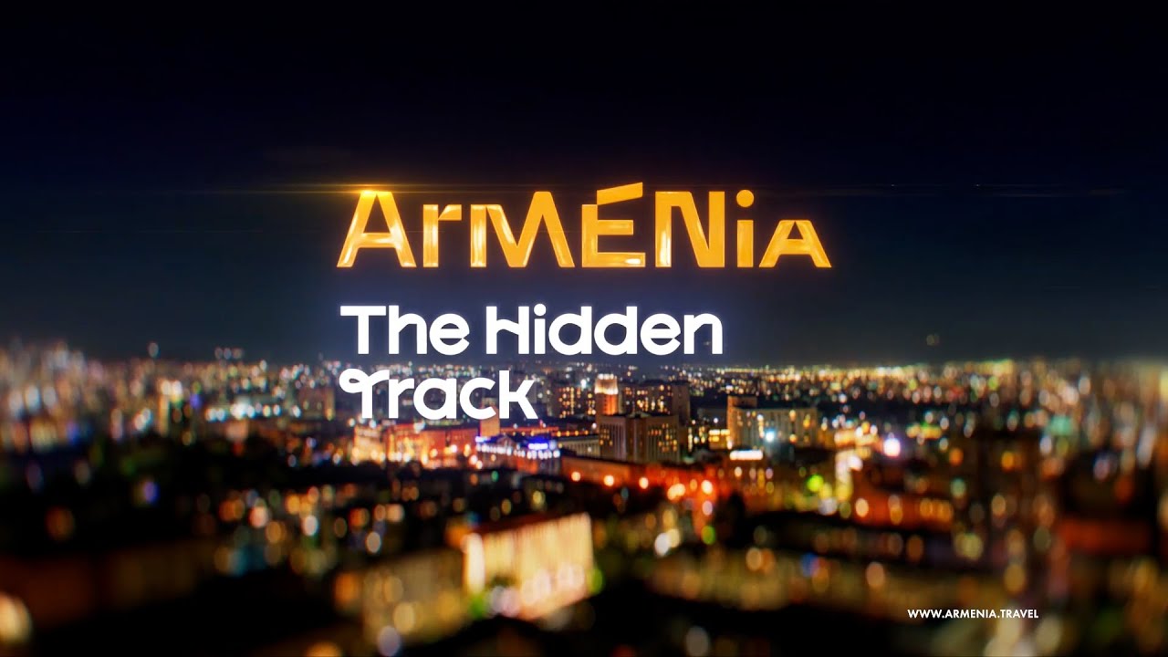 ARMENIA THE HIDDEN TRACK