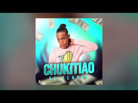 #chukitiao #elflayer #chukitiao.....  El flayer - chukitiao [ vídeo oficial pronto]