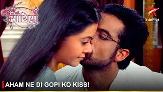 Saath Nibhaana Saathiya | साथ निभाना साथिया | Aham ne di Gopi ko kiss!
