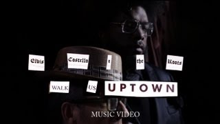 Walk Us Uptown Music Video