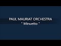 PAUL MAURIAT ORCHESTRA   Minuetto