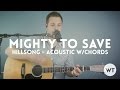 Mighty To Save - Hillsong - acoustic with chords ...