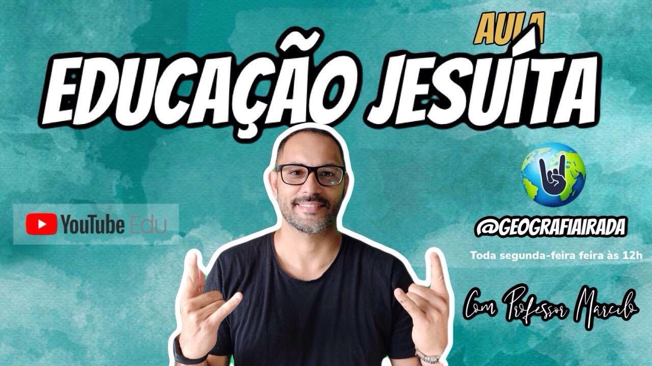 Educação Jesuíta - Pedagogia Irada