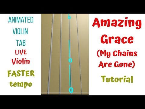 AMAZING GRACE (My Chains Are Gone) ✨⛓ | LIVE Violin Tutorial with Animated Violin TAB | FASTER tempo