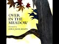 Kids Book Read Aloud Over In The Meadow Illustrated By Ezra Jack Keats