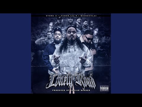 Lonely Road (feat. HighGuyLai & Stone II)