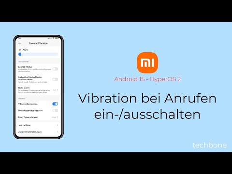 Vibration bei Anrufen einschalten oder ausschalten - Xiaomi [Android 15 - HyperOS 2]