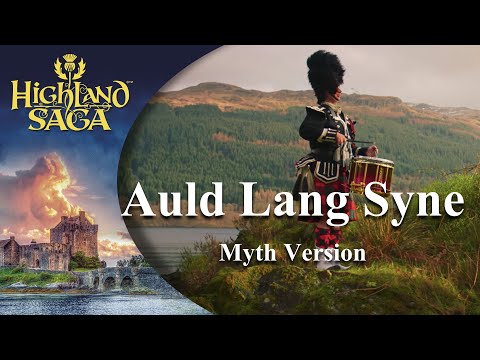 Auld Lang Syne (Instrumental Bagpipes) – Highland Saga | Official Video