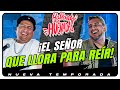 HABLANDO HUEVADAS Novena Temporada EL SEÑOR QUE LLORA PARA REÍR
