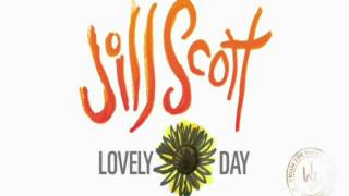 Jill Scott ft. Walter Beasley (Lovely Day)