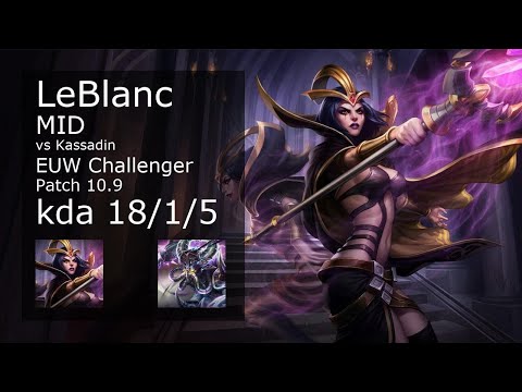 LeBlanc vs Kassadin Mid - EUW Challenger 18/1/5 Patch 10.9 Gameplay