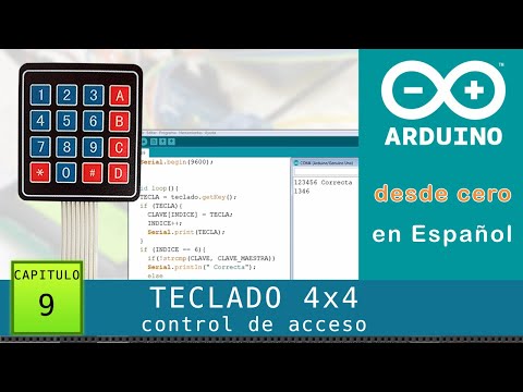 Arduino from Scratch in Spanish - Chapter 9 - 4x4 Keypad Keyboard and Simple Key Access Control