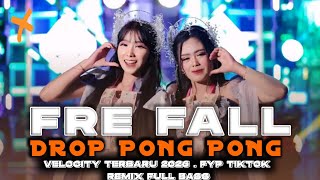 Download lagu DJ FREE FALL X PONG PONG FULL BASS MENGKANE ‼️ VIRAL TIKTOK DJ PONGPONG BREWOG VELOCTY mp3