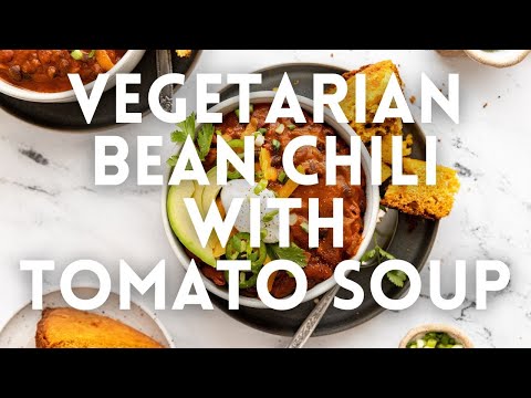 Vegetarian Bean Chili with Tomato Soup