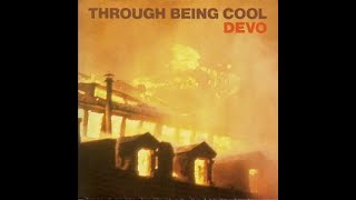 Devo - Through Being Cool (4K/Lyrics)