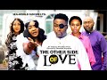 THE OTHER SIDE OF LOVE {NEWLY RELEASED NOLLYWOOD MOVIE} LATEST TRENDING NOLLYWOOD MOVIE #movies