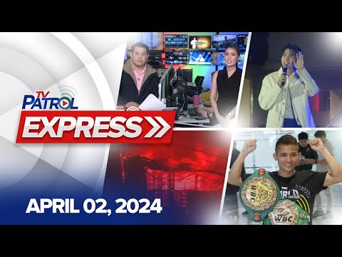 TV Patrol April 2, 2024