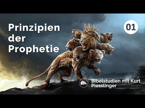Prinzipien der Prophetie - Kurt Piesslinger - Bibelstudien Lektion 1