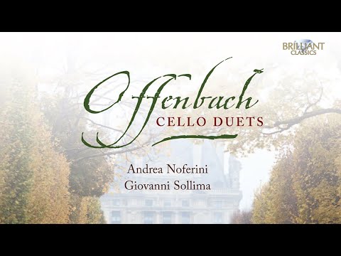 Offenbach: Cello Duets Opp. 49, 51 & 54