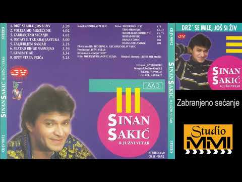 Sinan Sakic i Juzni Vetar - Zabranjeno secanje