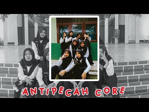 BVDC || ANTIPECAH CORE