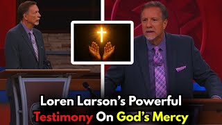 Loren Larson’s Powerful Testimony on God’s Mercy Shakes the Audience