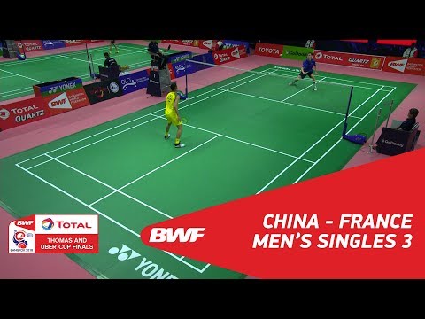 Thomas Cup | MS3 | LIN Dan (CHN) vs Arnaud MERKLE (FRA) | BWF 2018