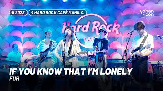 Download lagu FUR — If You Know That I'm Lonely [Farewell Tour Live in Manila] mp3