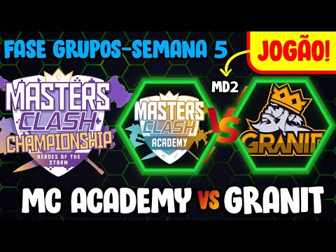[MastersClash] MC Academy x Granit [PT-BR] Fase Grupos - Semana 5 | HOTS 2022