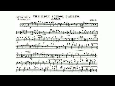 The High School Cadets March: Euphonium: John Philip Sousa