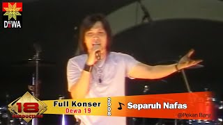 Download lagu MANA SUARANYA !!! DEWA 19 - SEPARUH NAFAS (LIVE KONSER PEKANBARU 2008) mp3 Download lagu MANA SUARANYA !!! DEWA 19 - SEPARUH NAFAS (LIVE KONSER PEKANBARU 2008) mp3