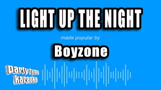 Boyzone - Light Up The Night (Karaoke Version)
