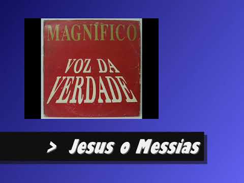 Jesus, O Messias - Voz da Verdade